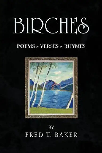 Birches by Fred T. Baker