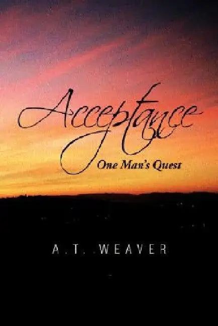 Acceptance by A. T. Weaver