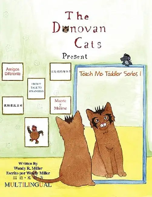 The Donovan Cats Present by Wendy Miller