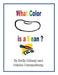 What Color Is a Bean? by Dolly Arksey