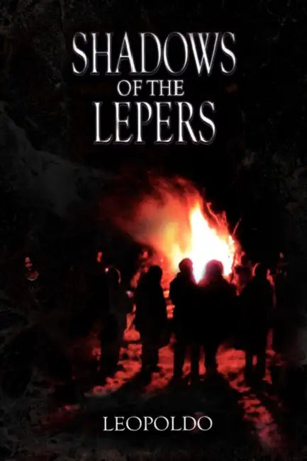 Shadows of the Lepers by Leopoldo