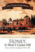 Honey, It Won't Come Off by Alma Hebel Haglund 