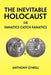 The Inevitable Holocaust or Fanatics Catch Fanatics by Anthony O'Neill