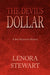 The Devil's Dollar: A Ben Masterson Mystery by Lenora Stewart