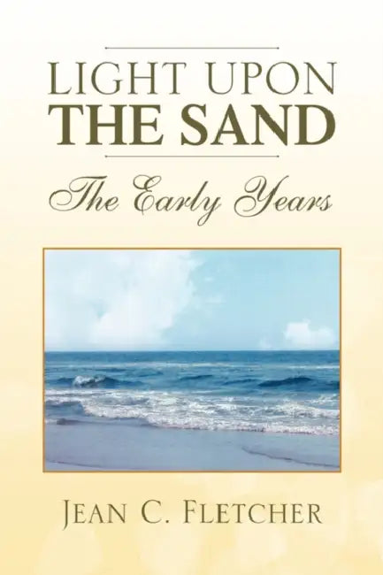 Light Upon the Sand by Jean C. Fletcher