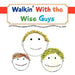 Walkin' with the Wise Guys by L. J. Strait