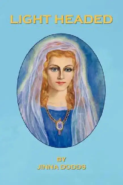 Light Headed by Jinna Dodds