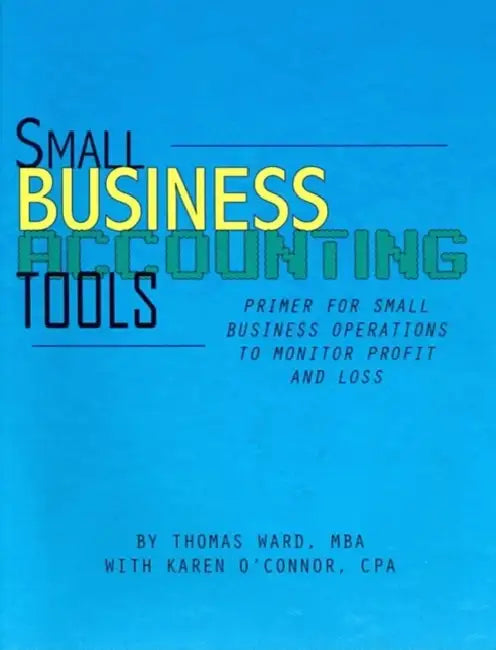 Small Business Accounting Tools by Thomas Ward