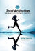 Total Activation by Nitin Chhoda