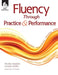 Fluency Through Practice & Performance by Timothy V. Rasinski