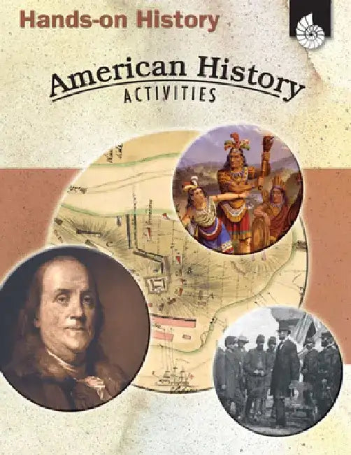 Hands-On History: American History Activities by Garth Sundem