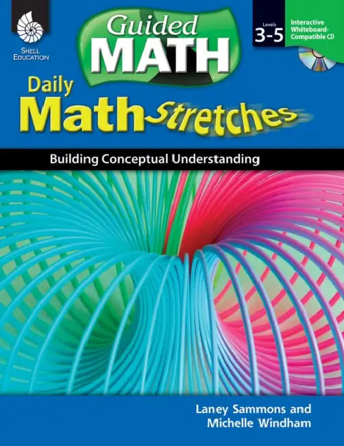 Daily Math Stretches: Building Conceptual Understanding Levels 3-5 [With CDROM] by Laney Sammons, Michelle Windham