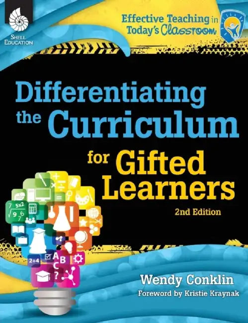 Differentiating the Curriculum for Gifted Learners ( Edition 2) by Wendy Conklin