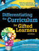 Differentiating the Curriculum for Gifted Learners ( Edition 2) by Wendy Conklin