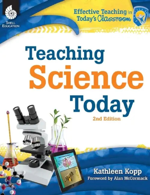 Teaching Science Today 2nd Edition ( Edition 2) by Kathleen Kopp