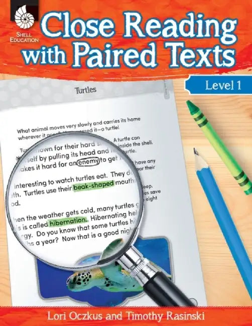 Close Reading with Paired Texts Level 1 (Level 1): Engaging Lessons to Improve Comprehension by Lori Oczkus