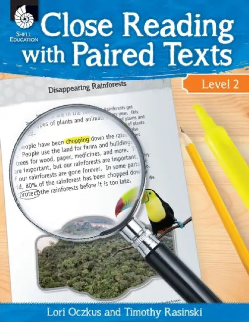 Close Reading with Paired Texts Level 2 (Level 2): Engaging Lessons to Improve Comprehension by Lori Oczkus