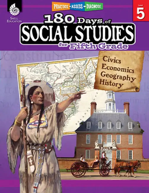 180 Days of Social Studies for Fifth Grade (Grade 5): Practice, Assess, Diagnose by Shell Education
