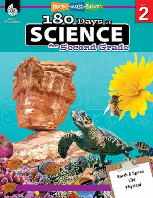 180 Days of Science for Second Grade (Grade 2): Practice, Assess, Diagnose by Shell Education