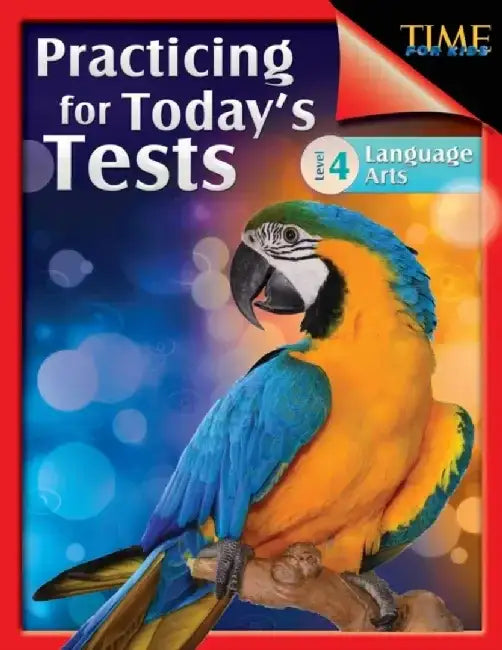 Time for Kids: Practicing for Today's Tests Language Arts Level 4 (Level 4): Language Arts by Charles Aracich