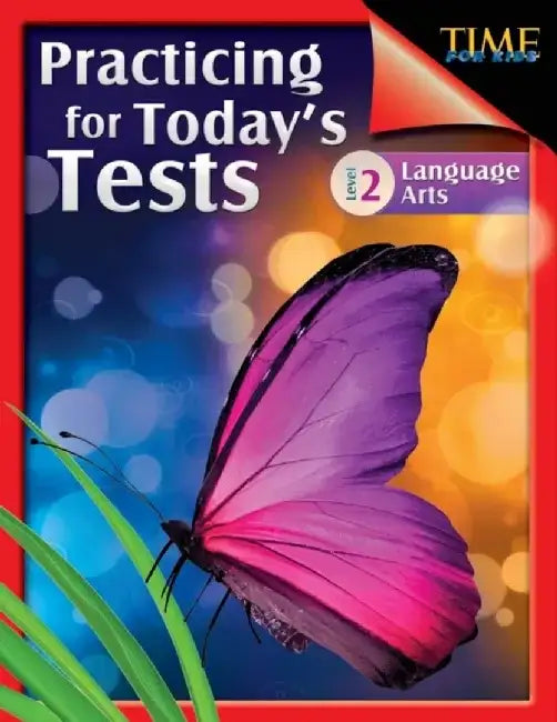 Time for Kids: Practicing for Today's Tests Language Arts Level 2 (Level 2): Language Arts by Melissa Callaghan