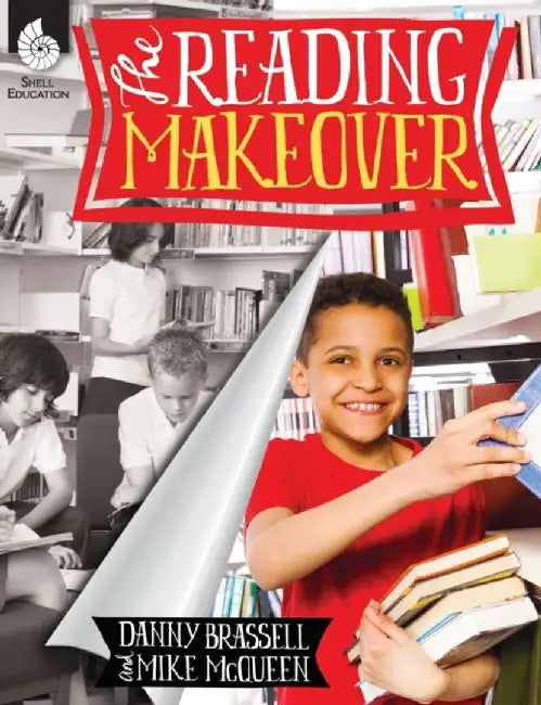The Reading Makeover by Danny Brassell