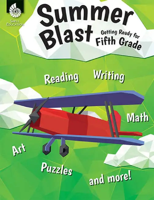 Summer Blast: Getting Ready for Fifth Grade (Grade 5) by Wendy Conklin