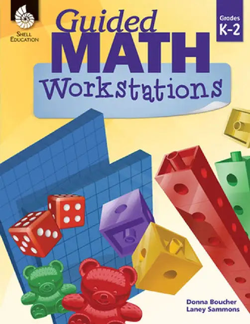Guided Math Workstations K-2 by Donna Boucher
