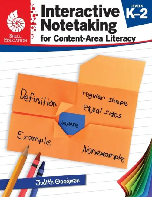 Interactive Notetaking for Content-Area Literacy, Levels K-2 by Judith Goodman