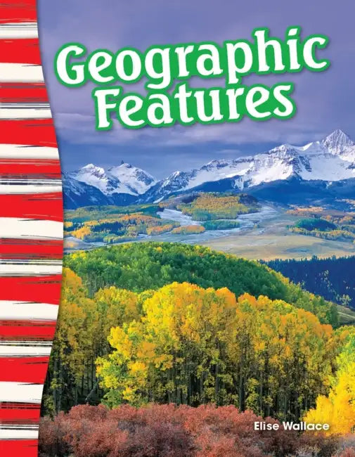 Geographic Features by Elise Wallace