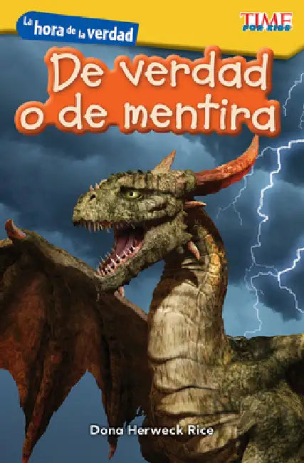 La Hora de la Verdad: de Verdad O de Mentira by Dona Herweck Rice