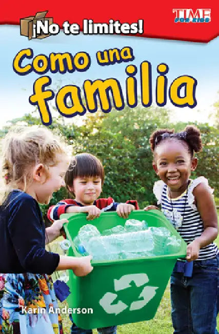 ¡No Te Limites! Como Una Familia by Karin Anderson