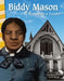 Biddy Mason: Becoming a Leader (California) by Lorin Driggs