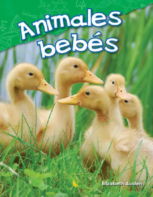 Animales Bebés by Elizabeth Austen