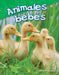 Animales Bebés by Elizabeth Austen