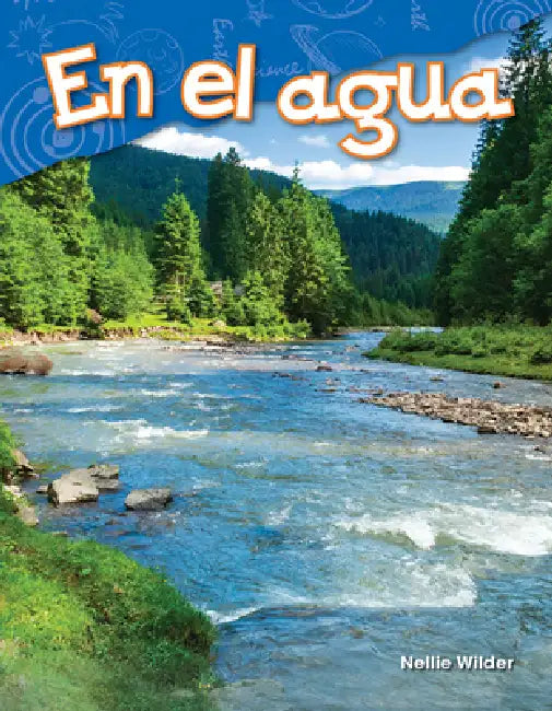 En El Agua by Nellie Wilder