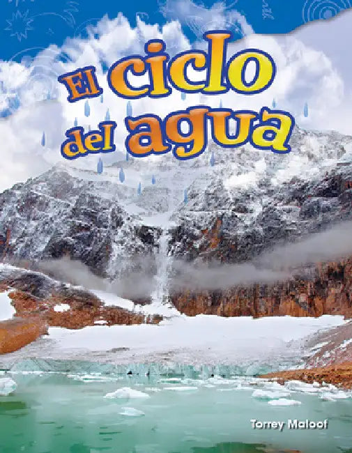 El Ciclo del Agua by Torrey Maloof