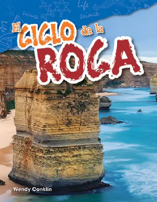 El Ciclo de la Roca by Wendy Conklin