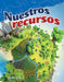 Nuestros Recursos by William B. Rice, William Rice