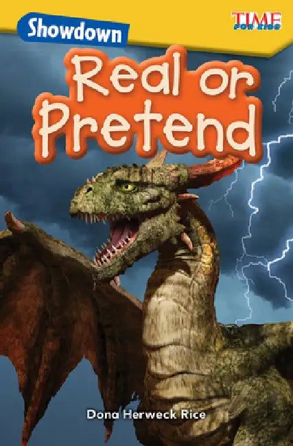 Showdown: Real or Pretend by Dona Herweck Rice