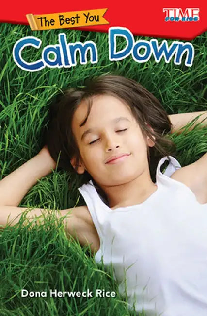 The Best You: Calm Down (Level 1) by Dona Rice