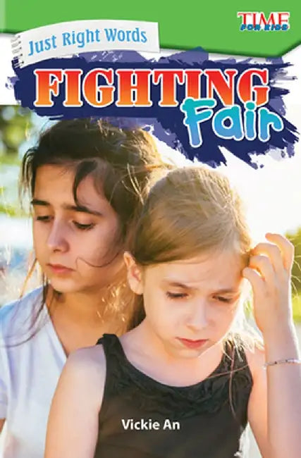 Just Right Words: Fighting Fair (Level 3) by Vickie An