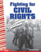 Fighting for Civil Rights by Stephanie Loureiro