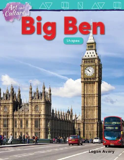 Art and Culture: Big Ben: Shapes by Logan Avery