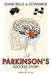 Dumb Bells & Dopamine: A Parkinson's Success Story by Arthur W. Curren