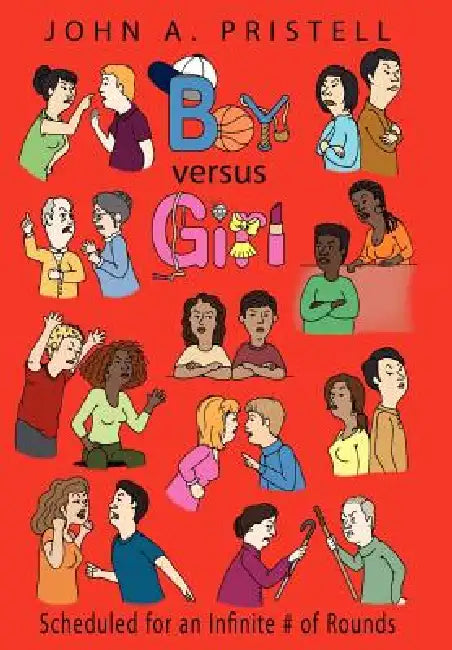 Boy versus Girl by John A. Pristell