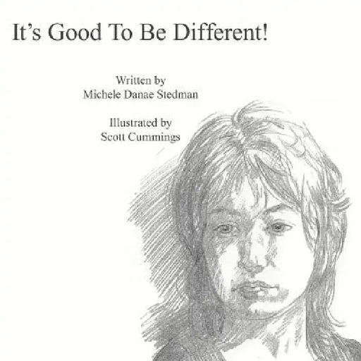 It's Good To Be Different! by Michele Danae Stedman