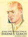 World War II Recollections of Eugene J. Ulrich by Eugene J. Ulrich