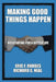 Making Good Things Happen: Negotiating for A Better Life by Richard G. Neal, Eric F. Rhodes