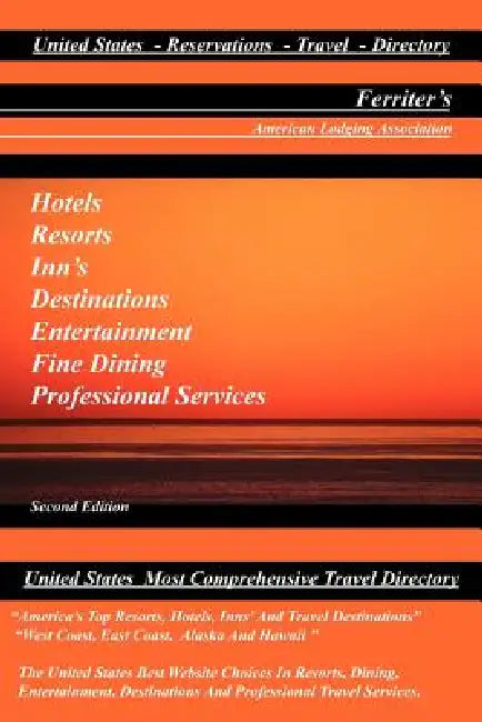 United States Lodging Directory (2nd Edition) by Robert Ferriter